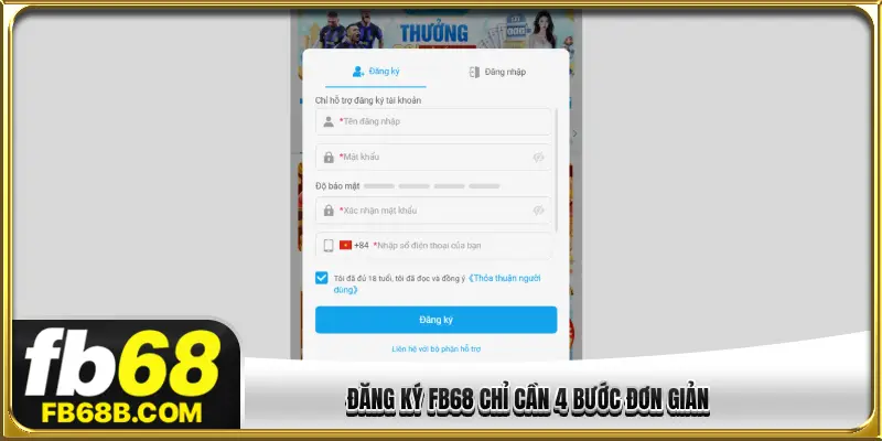 Đăng ký FB68 chỉ cần 4 bước đơn giản