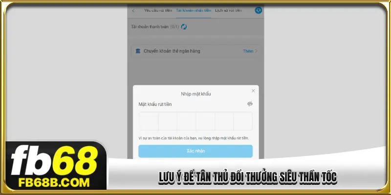 Lưu ý để tân thủ đổi thưởng siêu thần tốc